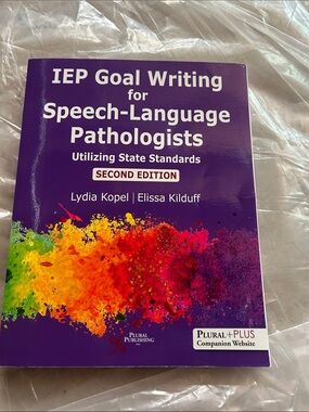 IEP Goal Writing for Speech-Language Pathologists book